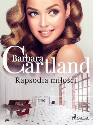 cover image of Rapsodia miłości--Ponadczasowe historie miłosne Barbary Cartland